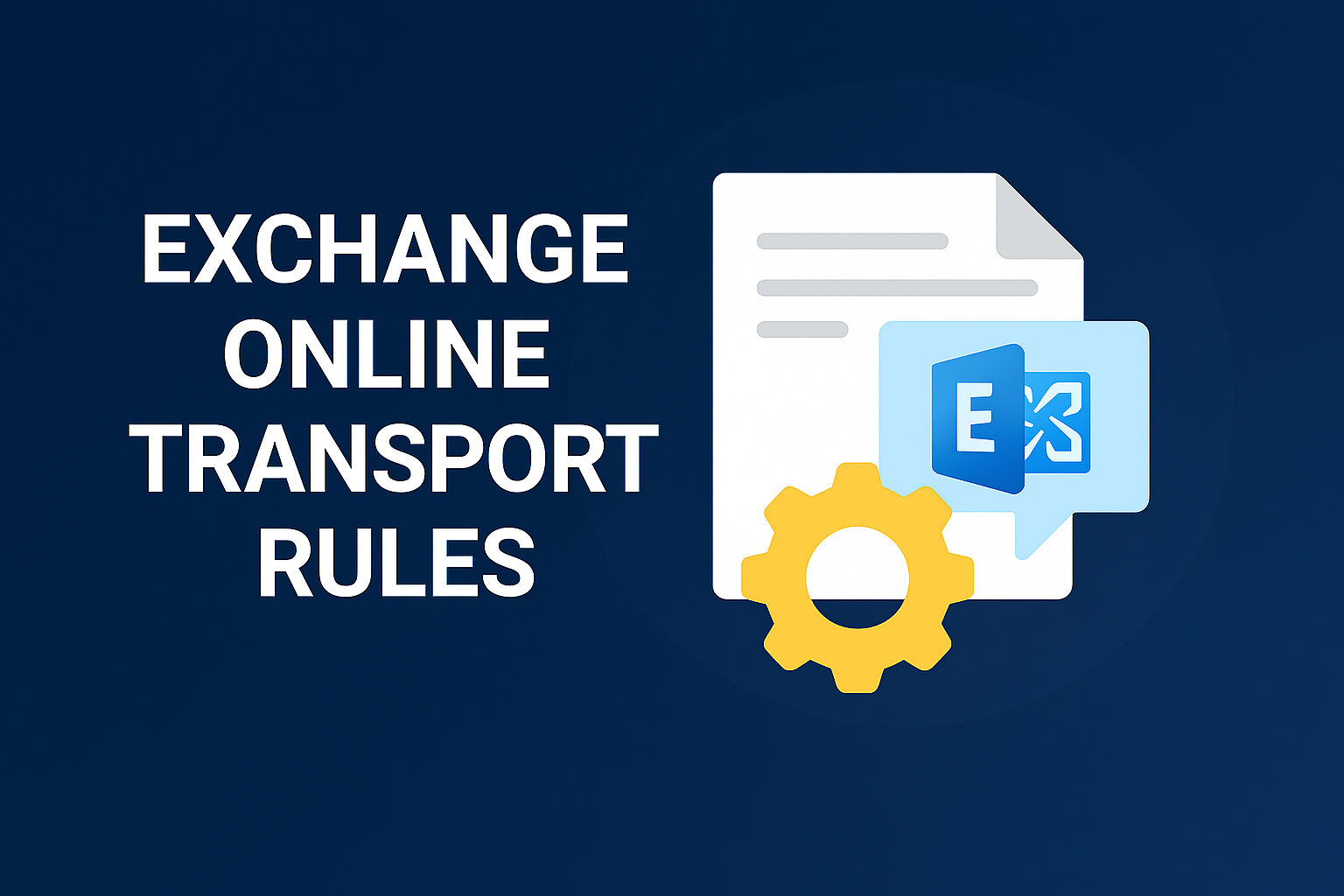 Exchange Online Transport Rules