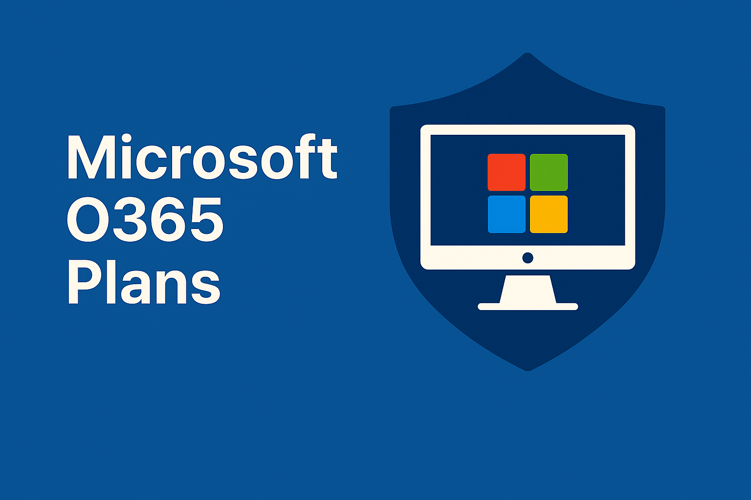 Microsoft O365 Plans